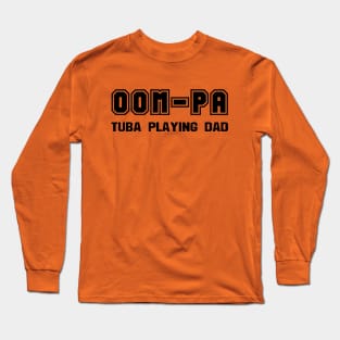 Tuba Oom-Pa Long Sleeve T-Shirt